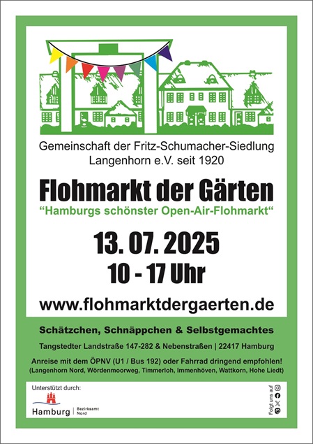 Es zeigt unser offizielles Werbeplaket in DIN A4 mit grünen Hintergrund un einem weißen Textbereich in dem oben unsere Siedlungs-Skyline in grün ist. Darunter steht Flohmarkt der Gärten 13.07.2025 10 bis 17 Uhr. darunter in schwarzer Schrift auf grünen Hintergrund Anreiseinformationen.